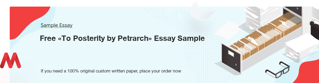 Free «To Posterity by Petrarch» UK Essay Paper